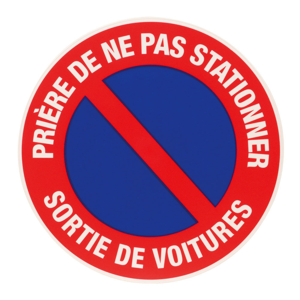 Disque de signalisation d'interdiction de stationner sortie de voitures ø 30 cm