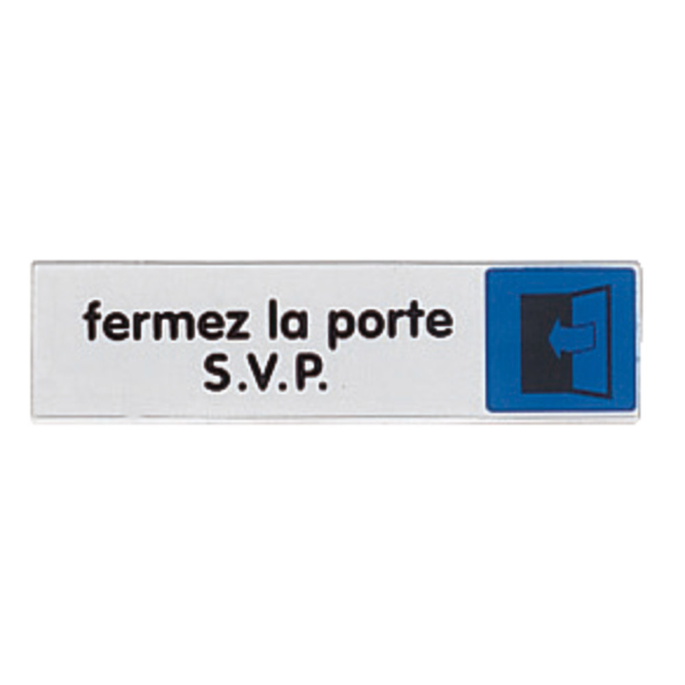 Plaquette de porte fermez la porte S.V.P. 17 x 4 cm plexiglas