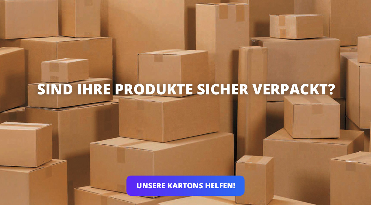 Sind Ihre Produkte sicher verpackt?