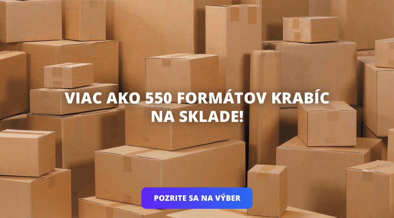 Krabice: viac ako 550 formátov na sklade!
