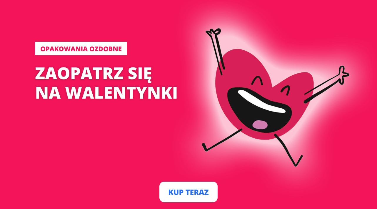 ZAOPATRZ SIĘ NA WALENTYNKI