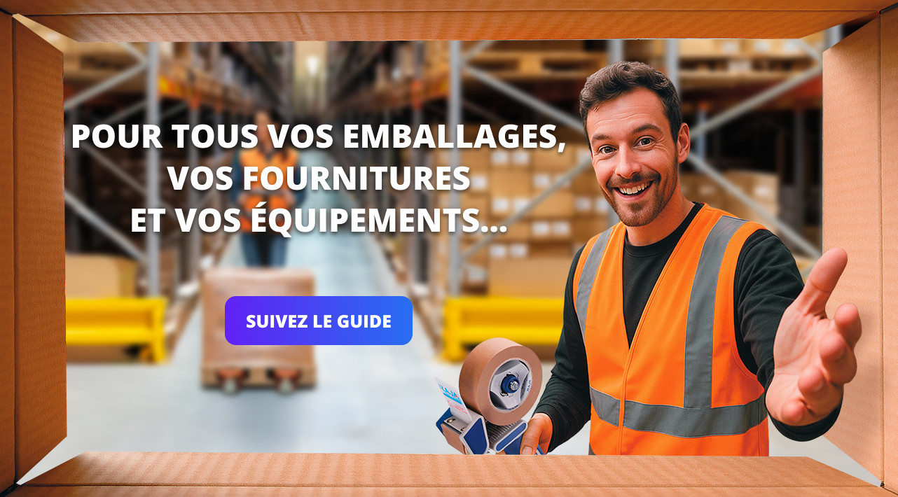 Pour tous vos emballages, vos fournitures et vos équipements