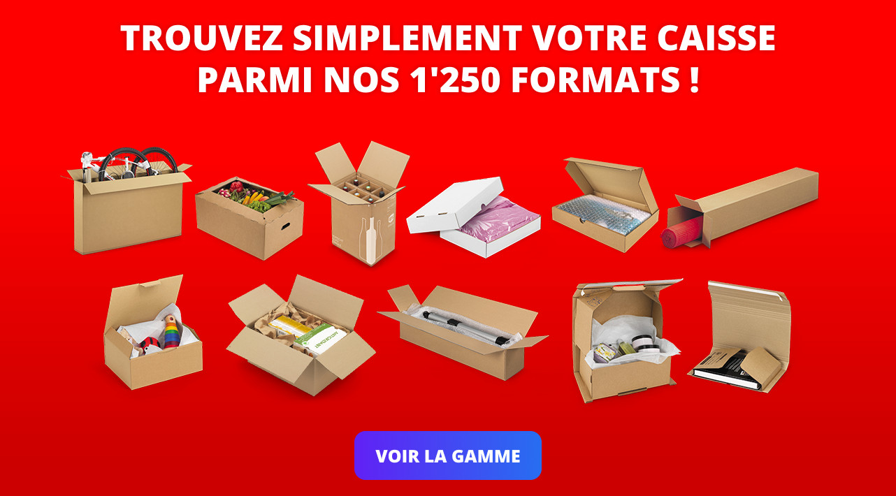 TROUVEZ SIMPLEMENT VOTRE CAISSE PARMI NOS 1'250 FORMATS !