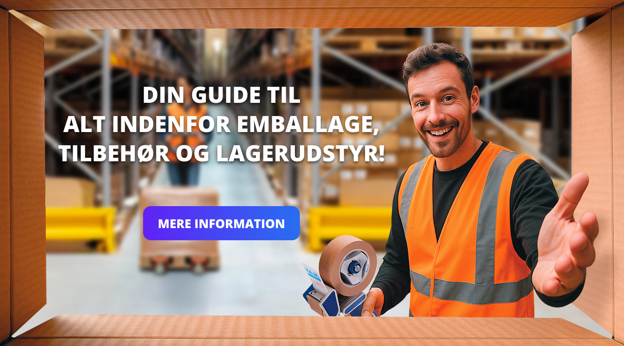 Din guide til… emballage, tilbehør og lagerudstyr! 