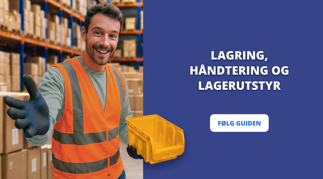 LAGRING, HÅNDTERING OG LAGERUTSTYR