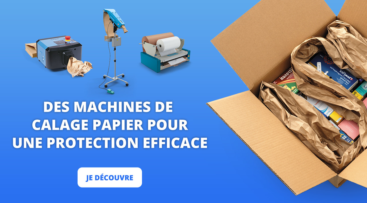 Des machines de calage papier pour une protection efficace
