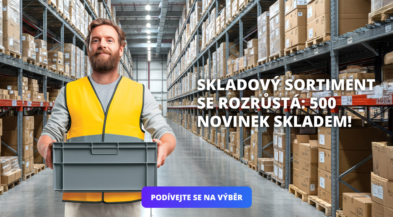 SKLADOVÝ SORTIMENT SE ROZRŮSTÁ: 500 NOVINEK SKLADEM!