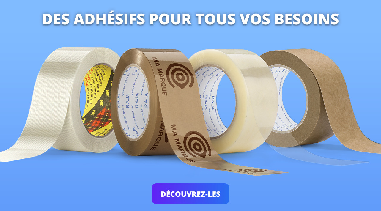 DES ADHÉSIFS POUR TOUS VOS BESOINS