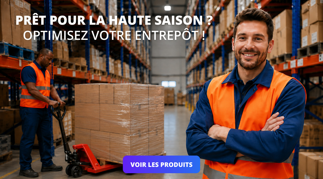 Prêt pour la haute saison ? Optimisez votre entrepôt !