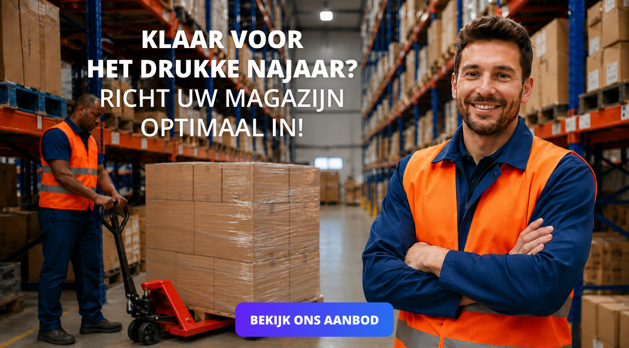 Klaar voor het drukke najaar? Richt uw magazijn optimaal in!