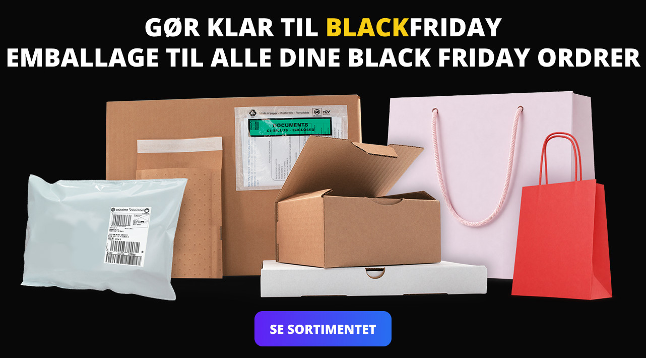 GØR KLAR TIL BLACK FRIDAY EMBALLAGE TIL ALLE DINE BLACK FRIDAY ORDRER