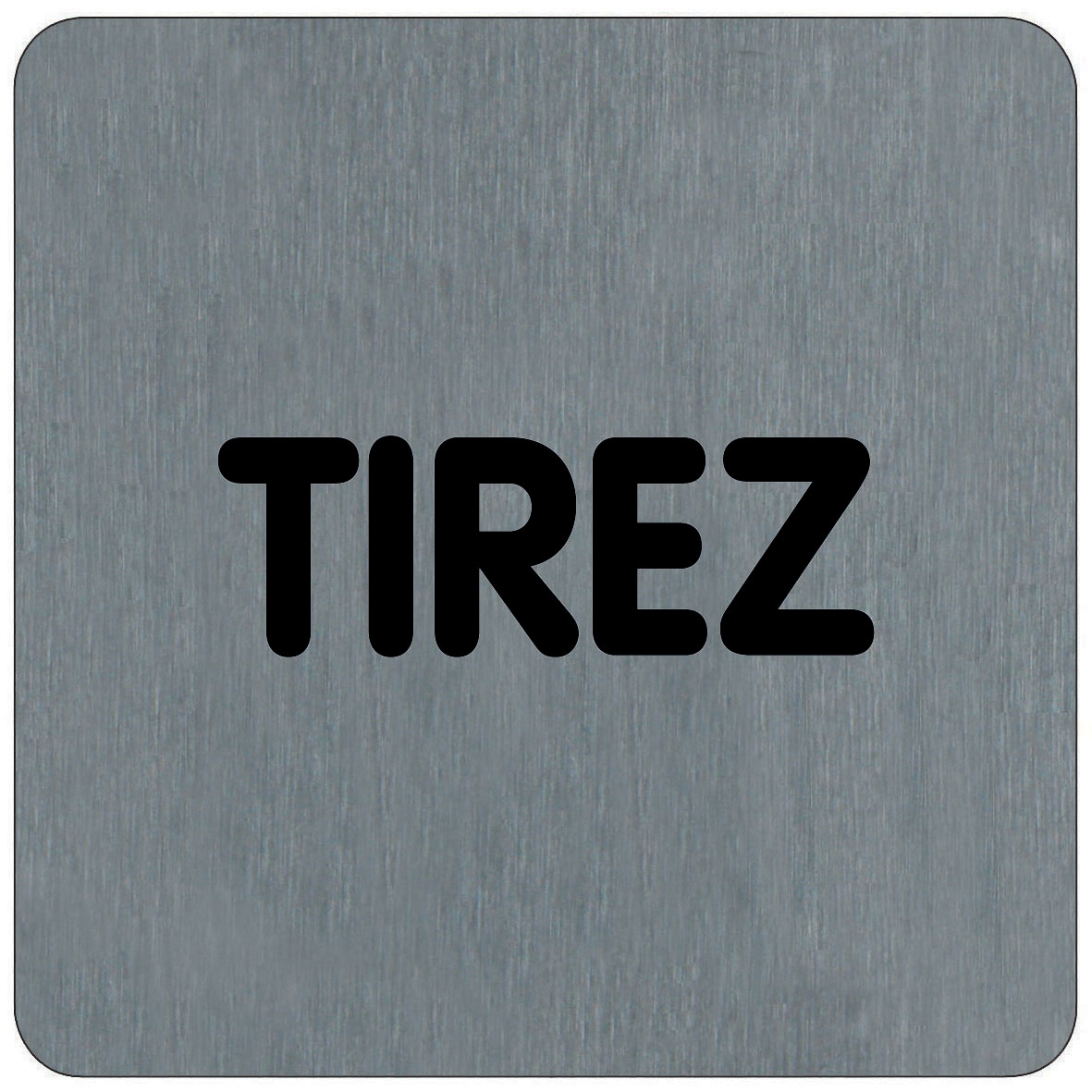 Plaquette de porte tirez 10 x 10 cm aluminium brossé