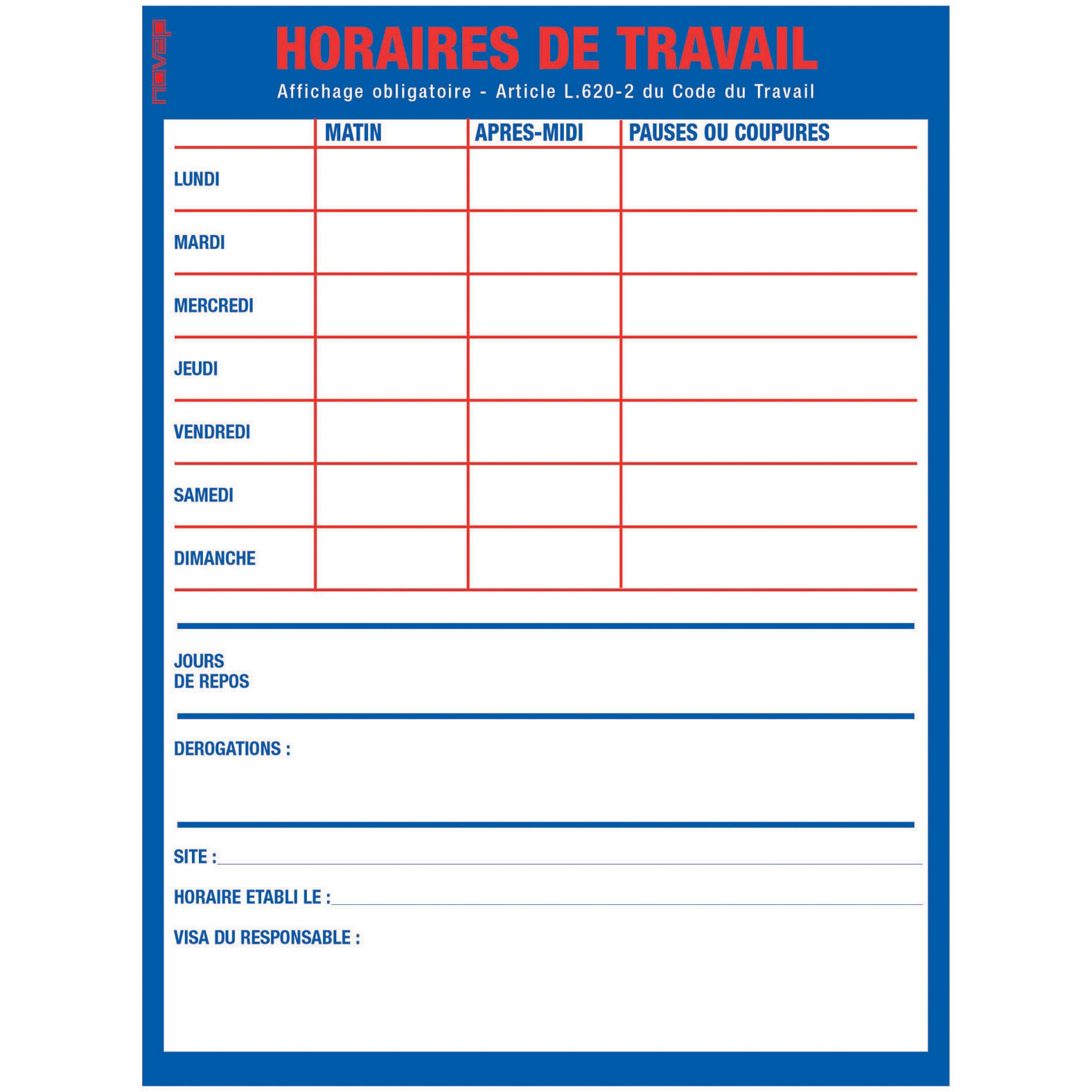 Panneau horaires de travail 40 x 30 cm polystyrène choc
