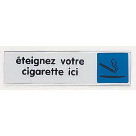 Plaquette de porte &eacute;teignez votre cigarette ici 17 x 4 cm plexiglas