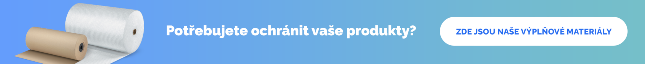 Potřebujete ochránit vaše produkty?