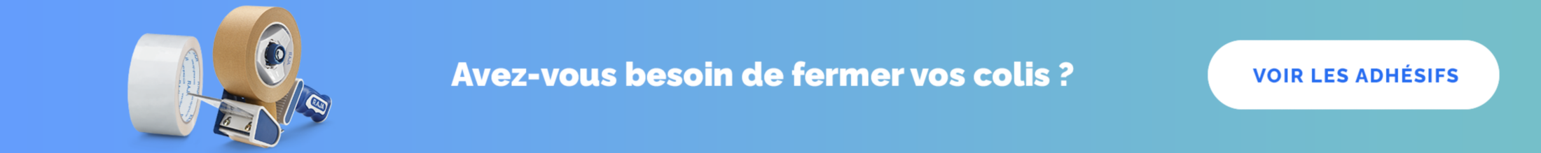 Adhésifs d'emballage