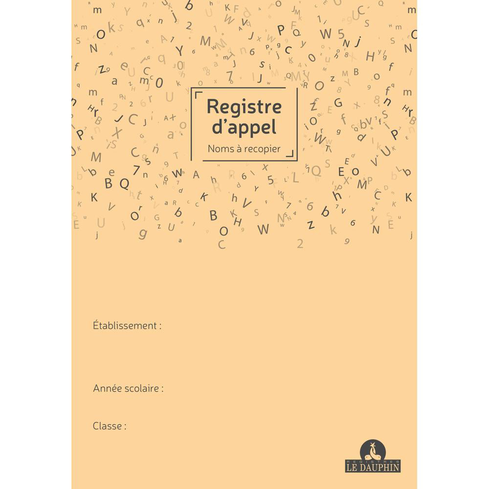 LE DAUPHIN Registre annuel d'appel journalier, 297X210, noms à recopier, 24 pages - Couleurs assorties