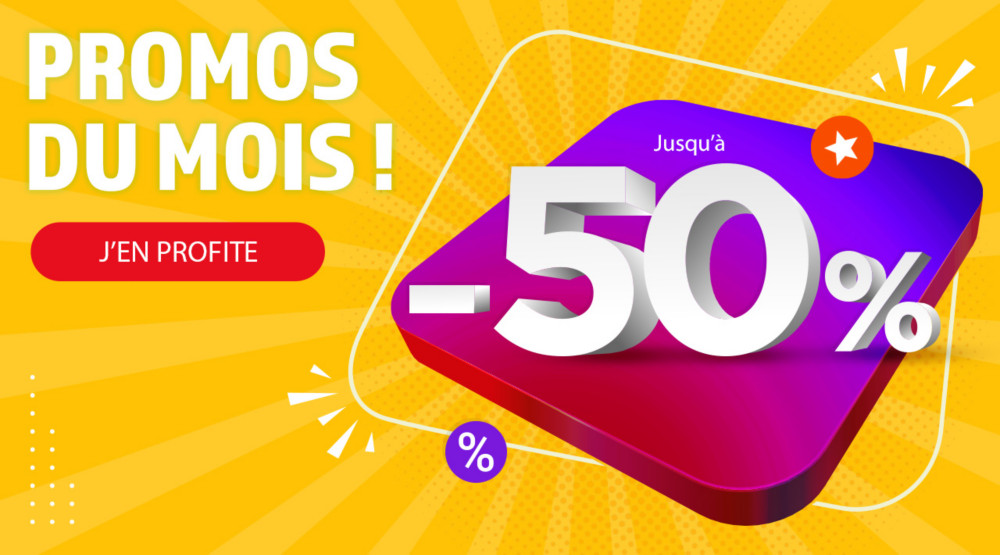 Découvrez les meilleures promotions du mois !