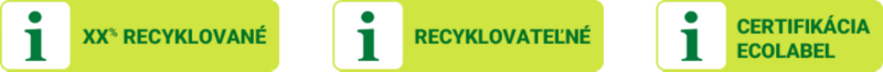 XX% RECYKLOVANÉ, RECYKLOVATEĽNÉ, CERTIFIKÁCIA ECOLABEL