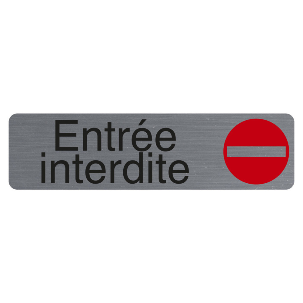 Exacompta Plaque signaltique adhsive Entre interdite - Rectangle Gris / Rouge