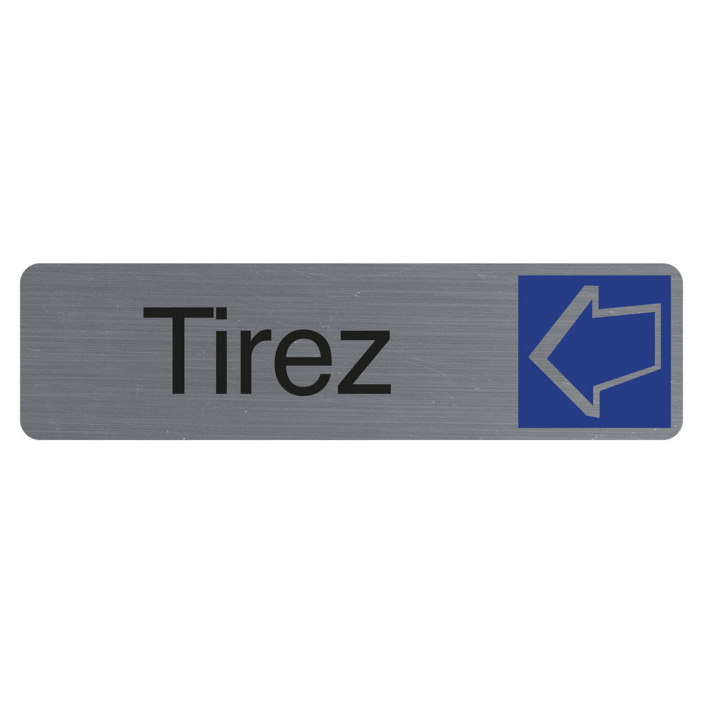 Exacompta Plaque signaltique adhsive Tirez - Rectangle Gris / Bleu