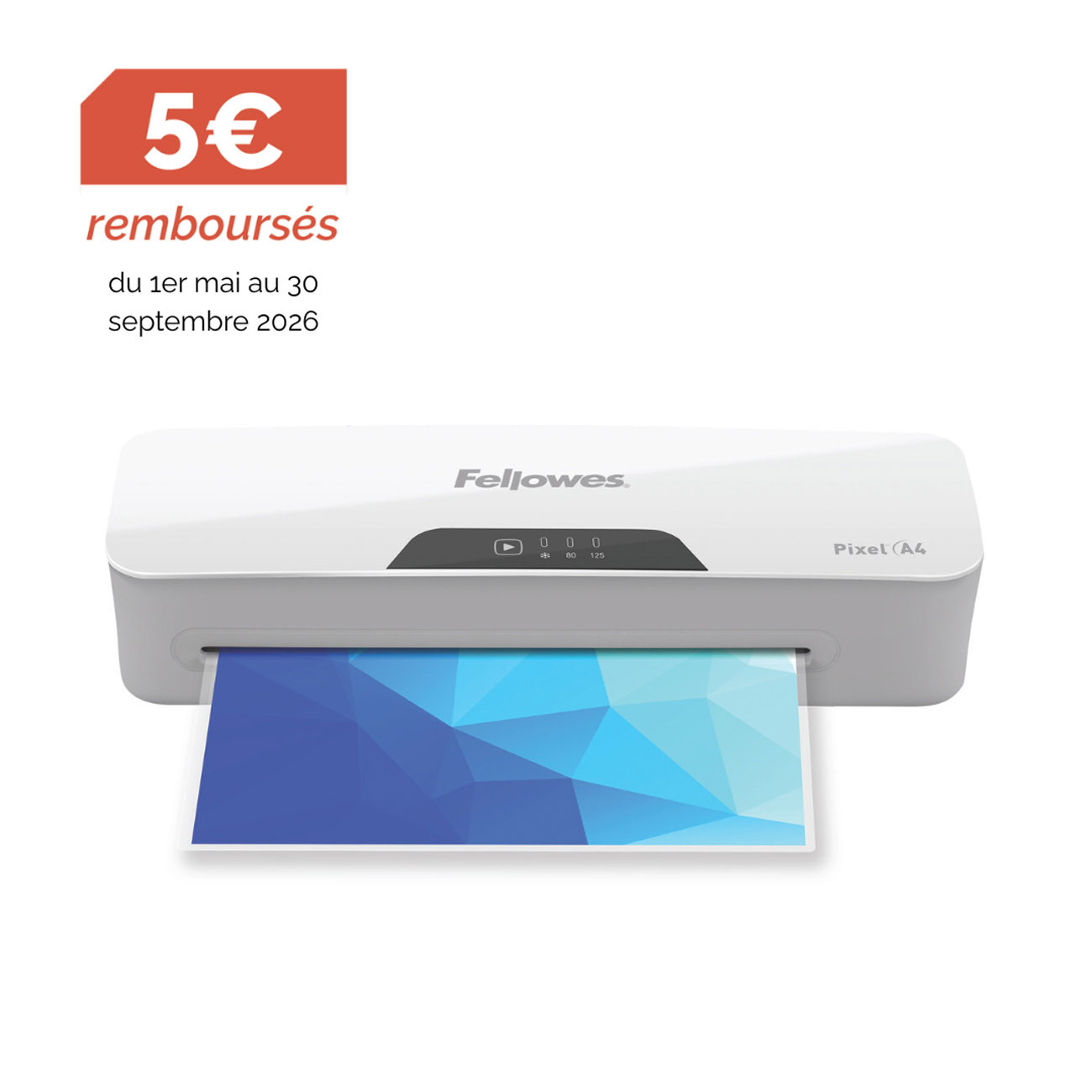 Fellowes Plastifieuse Pixel A4