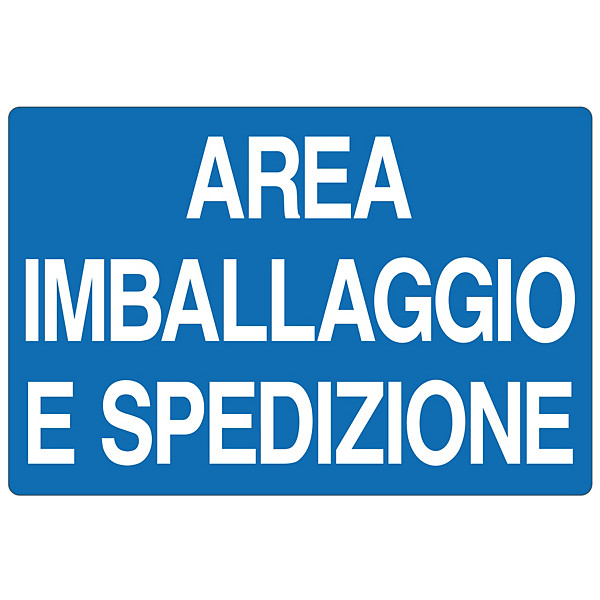 Cartello informativo area imballaggio e spedizione in alluminio 500 x 333  mm - 1