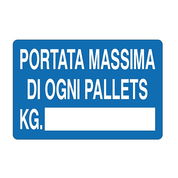 Cartello informativo portata massima pallet in kg in alluminio 300 x 200  mm - 57