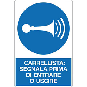Cartello segnaletico Carrellista: segnala prima di entrare o uscire, Alluminio, Non adesivo, 33,3 x 50 cm