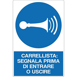 Cartello segnaletico Carrellista: segnala prima di entrare o uscire, Alluminio, Non adesivo, 33,3 x 50 cm Cartello segnaletico Carrellista: segnala prima di entrare o uscire, Alluminio, Non adesivo, 33,3 x 50 cm