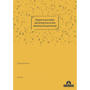 LE DAUPHIN Registre journalier des présences et absences du personnel, 297X210, 24 pages - Couleurs assorties LE DAUPHIN Registre journalier des présences et absences du personnel, 297X210, 24 pages - Couleurs assorties