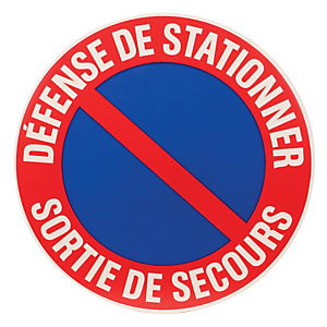 Disque de signalisation d'interdiction, défense de stationner sortie de secours ø 30 cm