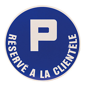Disque de signalisation parking réservé à la clientèle ø 30 cm Disque de signalisation parking réservé à la clientèle ø 30 cm