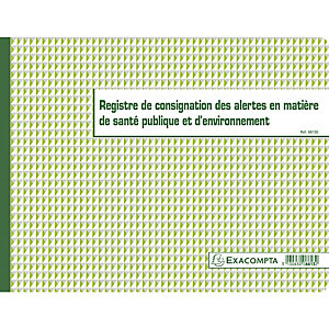 EXACOMPTA Piqûre 24x32cm - Registre de consignation des alertes en matière de santé publique et d'environnement - 20 pages
