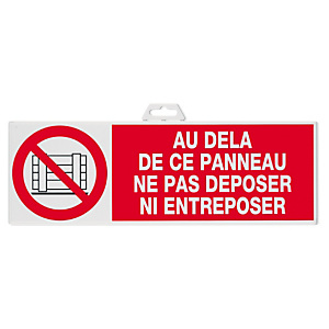 Panneau au-delà de ce panneau ne pas déposer ni entreposer