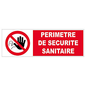 Panneau d'interdiction périmètre de sécurité sanitaire