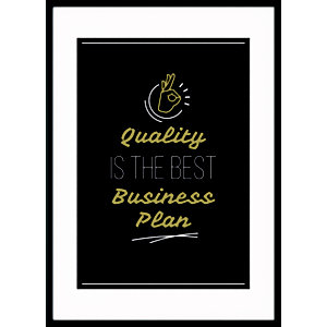 PAPERFLOW Cuadro motivacional "Quality is the best business plan", 40 x 50 cm