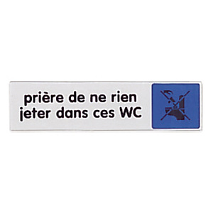 Plaquette de signalisation pour sanitaires prière ne rien jeter dans ces WC 17 x 4 cm Plaquette de signalisation pour sanitaires prière ne rien jeter dans ces WC 17 x 4 cm