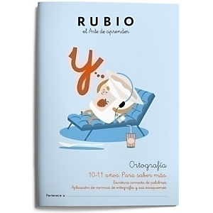 RUBIO Cuaderno A4 Ortografía 6 para saber más 10-11 años, castellano