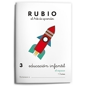 RUBIO Cuaderno A5 Educación infantil Nº 3 El espacio, castellano